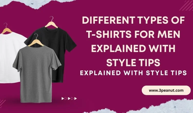 Featured image showing types of t-shirts for men - crew neck, v-neck, henley, polo, graphic tee, oversized and fitted styles with expert styling tips.